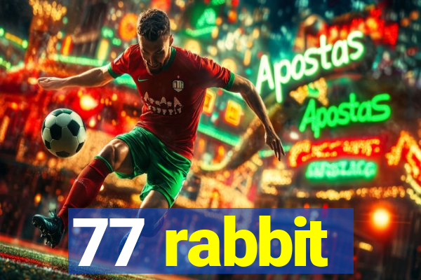 77 rabbit